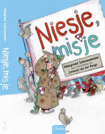 Niesje, mis je